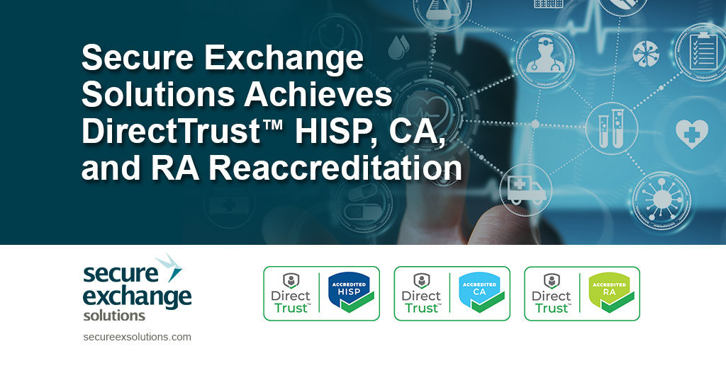 SES DirectTrust™ HISP, CA, and RA Reaccreditation