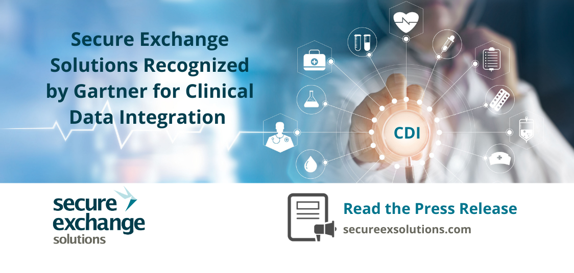 Secure Exchange Solutions Recognized by Gartner for Clinical Data